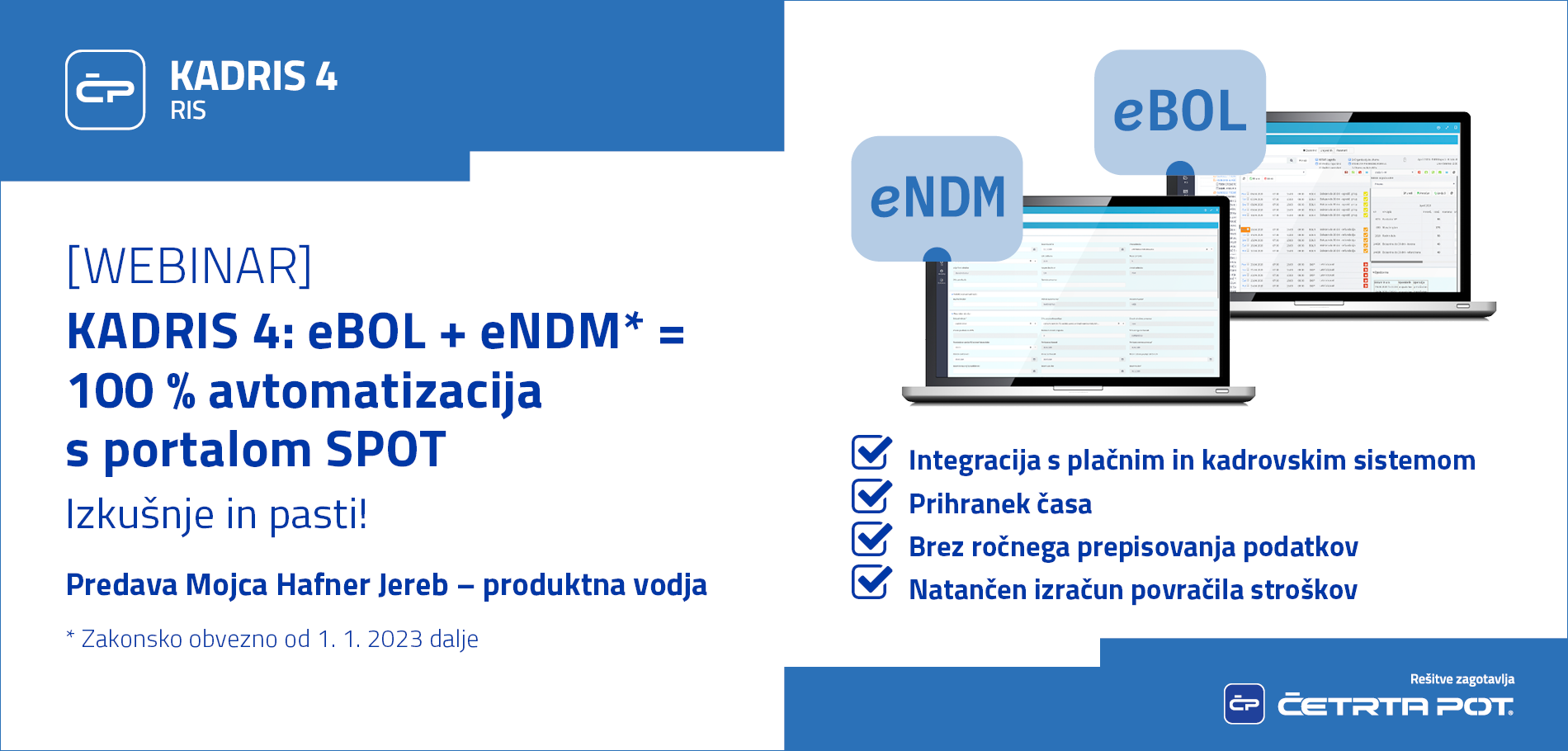 Webinarji - Popolna avtomatizacija eBOL in eNDM sistema KADRIS 4 s portalom SPOT