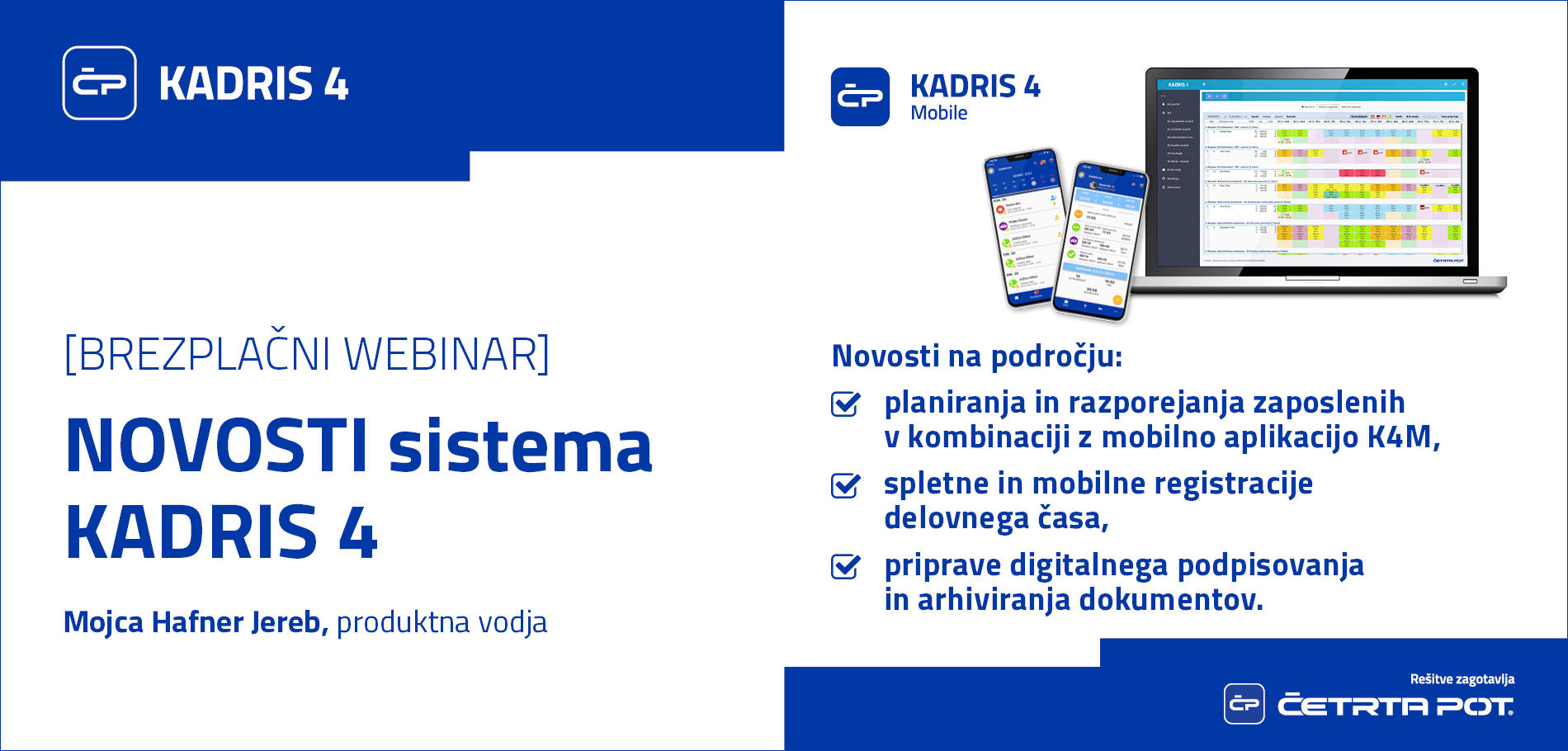 Webinarji - Razvojne novosti sistema KADRIS 4 in mobilne aplikacije KADRIS 4 Mobile